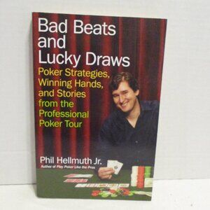 Poker Bad Beats Lucky Draw Phil Hellmuth Jr. Medium Black White Strategy Book